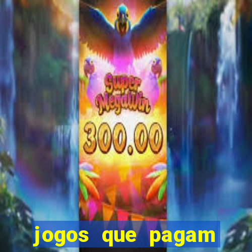 jogos que pagam dinheiro no pix de verdade